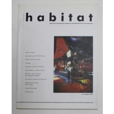 HABITAT , REVISTA , TEHNICI DE AUTOAPARARE IMPOTRIVA PSEUDOARHITECTURII SI PSEUDOARTEI , NR. 8 , AUGUST , 2002