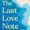 The Last Love Note