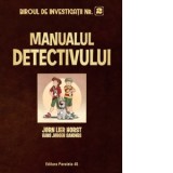 Biroul de Investigatii Nr. 2. Manualul detectivului - Jorn Lier Horst, Hans Jorgen Sandnes