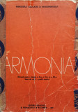 Armonia Manual Pentru Clasele A X-a, Xi-a, Xii-a - Alexandru Pascanu ,555079, Didactica Si Pedagogica