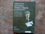 INSTITUTUL DE ISTORIE SI TEORIE LITERARA G. CALINESCU SI DEZVOLTAREA ISTORIEI LITERARE ROMANESTI , 2020