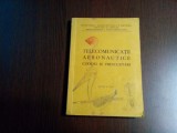 TELECOMUNICATII AERONAUTICE Coduri si Prescurtari - 1957, 256 p., Alta editura