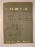 Gh. Iordache - Mărturii etno-lingvistice despre vechimea meseriilor populare rom&acirc;nești