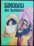 Sindbad Marinarul - Sindbad Der Seefahrer, Ion Creanga 1981, Germana, Ilustratii Petre Vulcanescu, Carte Povesti Copii, Cotor Rup