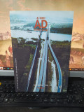 Arhitext Design, nr.4 2001, Podul; Premiile A D; Podurile Timișoarei; Apostu 050