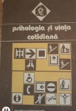 Psihologia si viata cotidiana - Valeriu Ceausu. vol 1