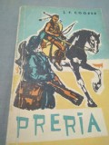 Cumpara ieftin PRERIA-J.F.COOPER TINERETULUI 1959/ 528 PAG