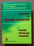 Compendiu de terapie naturala. Nutritie. Fitoterapie. Cosmetica. Editura Medicala, 2009 - Ovidiu Bojor, Ghe. Mencinicopschi, Larisa Ionescu-Calinesti