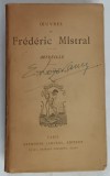 MIREILLE , OEUVRES de FREDERIC MISTRAL *EDITIE INTERBELICA