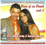 Adrian C&icirc;rstea, Andreea C&icirc;rstea - Fina Și Cu Finul Vol. 2, CD