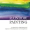 Rainbow Painting: A Collection of Miscellaneous Aspects of Development and Completion