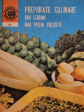 Ileana Beresiu - Preparate culinare din legume mai putin folosite (editia 1985)