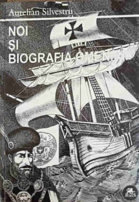 NOI SI BIOGRAFIA OMENIRII-AURELIAN SILVESTRU foto