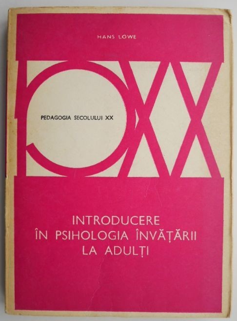 Hans Lowe - Introducere in psihologia invatarii la adulti