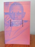 Michel Foucault, Securitate, teritoriu, populație