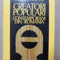 CREATORI POPULARI CONTEMPORANI DIN ROMANIA - ION VLADUTIU BUCURESTI 1981