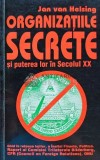 Organizatiile secrete si puterea lor in secolul XX - 1997 - Jan van Helsing (H164)