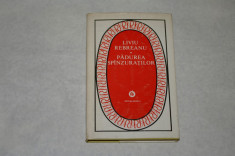 Padurea spanzuratilor - Liviu Rebreanu - Editura Minerva - 1980 foto