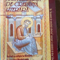 Marturisirea de Credinta Literara , Scrisul ca Religie la Romani in Preajma Anului 2000 - Vol 1