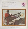 Disc vinil, LP. Concerto pour Violon et Orchestre-Johannes Brahms, Erica Morini-242874