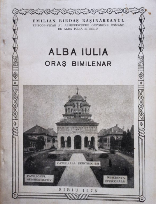 Alba Iulia - Oras bimilenar