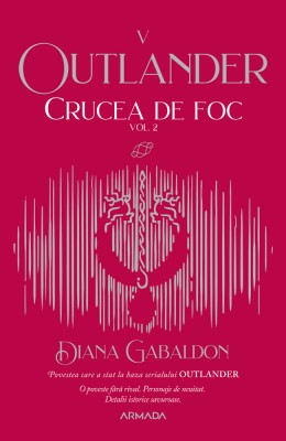 Crucea de foc vol. 2 (Seria OUTLANDER, partea a V-a, ed. 2021) foto