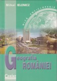 Mihai Ielenicz - Geografia Romaniei. Mica enciclopedie