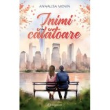 Cumpara ieftin Inimi Calatoare, Annalisa Menin - Editura Bookzone
