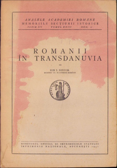 HST C577 Romanii &icirc;n Transdanuvia 1941 Ioan Nistor