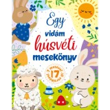 Egy vid&aacute;m h&uacute;sv&eacute;ti mesek&ouml;nyv