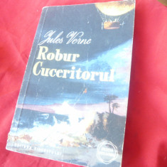 Joules Verne - Robur Cuceritorul 1958 Ed. Tineretului Colectia Cutezatorii ,216p