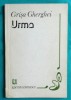 Grisa Gherghei &ndash; Urma ( prima editie )