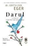 Cumpara ieftin Darul. 12 lectii care iti vor salva viata/Edith Eva Eger, Trei