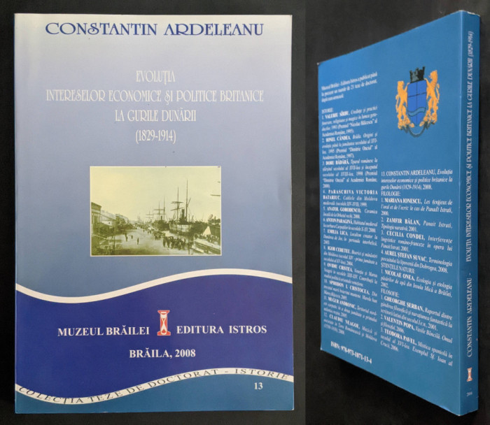 Sulina NAVIGATIA la GURILE DUNARII Interesele Economice Politice Britanice 351pg