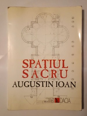 Augustin Ioan - Spațiul sacru (2001) foto