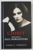 CIOBIT , INTERVIURI CU MAIA MORGENSTEIN DE OANA C . POPESCU , 2011 *DEDICATIE