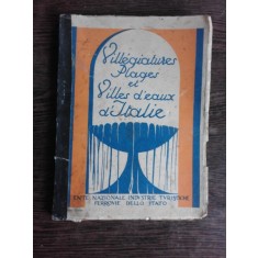 VILLEGIATURES, PLAGES ET VILLES D&#039;EAUX D&#039;ITALIE (CARTE DE FOTOGRAFIE)