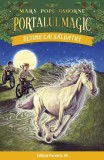 Portalul magic. Ultimii cai sălbatici (Vol. 31) - Paperback brosat - Mary Pope Osborne - Paralela 45