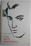 Live with Lightning - Mitchell Wilson, Carte in Engleza, Stare Buna/Foarte Buna