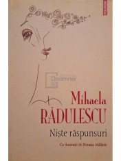 Mihaela Radulescu - Niste raspunsuri (Editia: 2009) foto