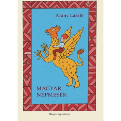 Magyar n&amp;eacute;pmes&amp;eacute;k - Hangos k&amp;eacute;pesk&amp;ouml;nyv - Arany L&amp;aacute;szl&amp;oacute; foto