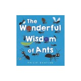 The Wonderful Wisdom of Ants