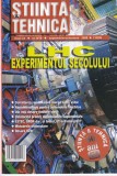 Stiinta si Tehnica, LHC: Experimentul secolului, nr. 9-10,