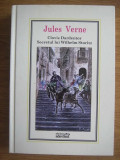 Jules Verne - Clovis Dardentor * Secretul lui Wilhelm Storitz ( nr. 32 )