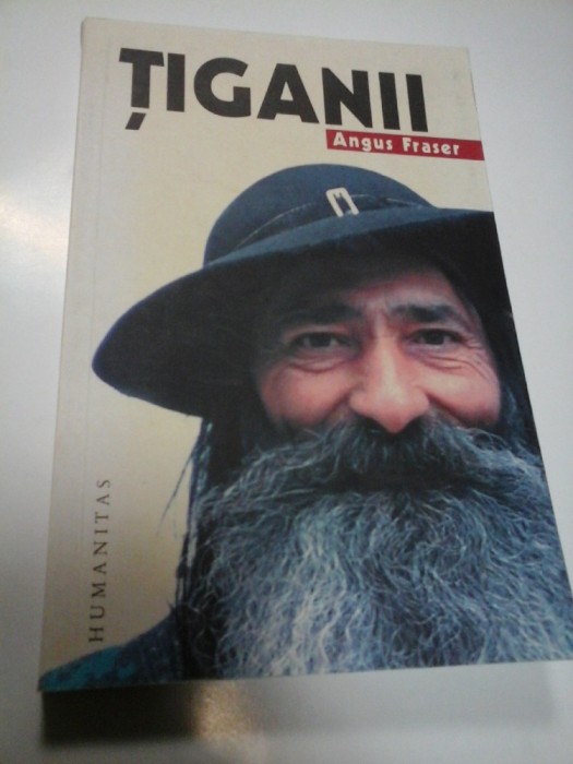 TIGANII - ANGUS FRASER