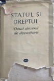 Statul si Dreptul: Doua Decenii de Dezvoltare - Colectiv, 1967, Editura Stiintifica, Carte Politica in Romana