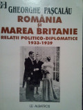 Gheorghe Pascalau - Romania si Marea Britanie (dedicatie) (2001)