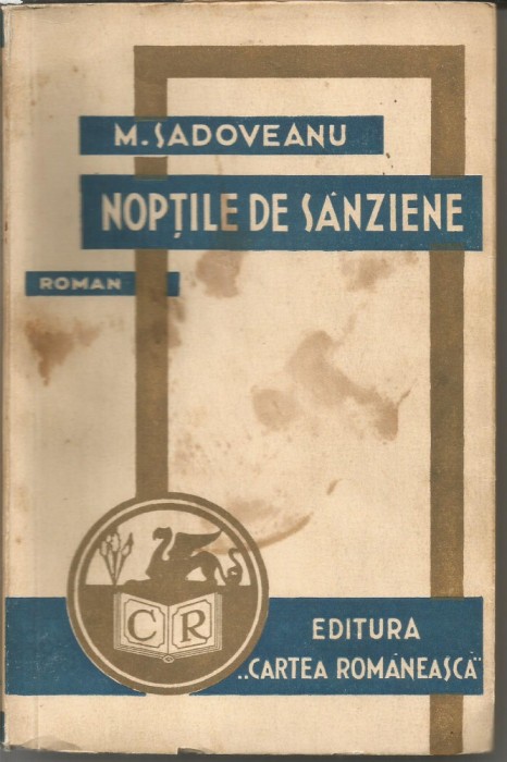 (6A) MIHAIL SADOVEANU - NOPTILE DE SANZIENE