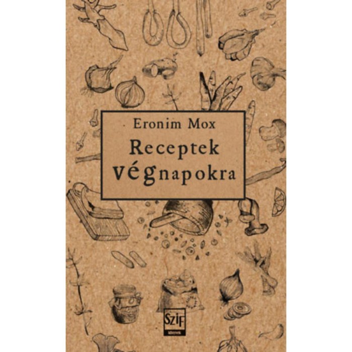 Receptek v&eacute;gnapokra - Eronim Mox