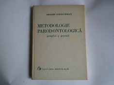 Metodologie Parodontologica Stiintifica Si Practica - Grigore Osipov-sinesti ,265948 foto